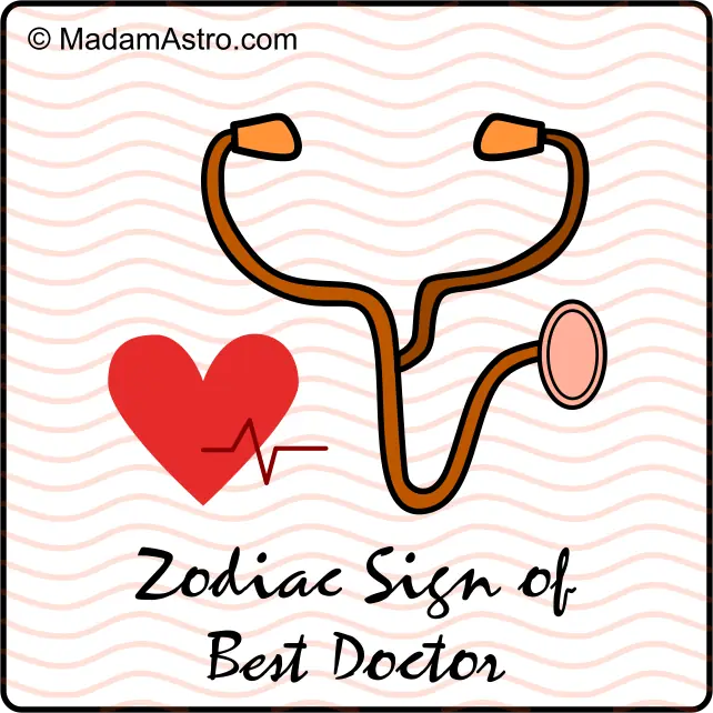 depiction of which zodiac sign makes the best doctor