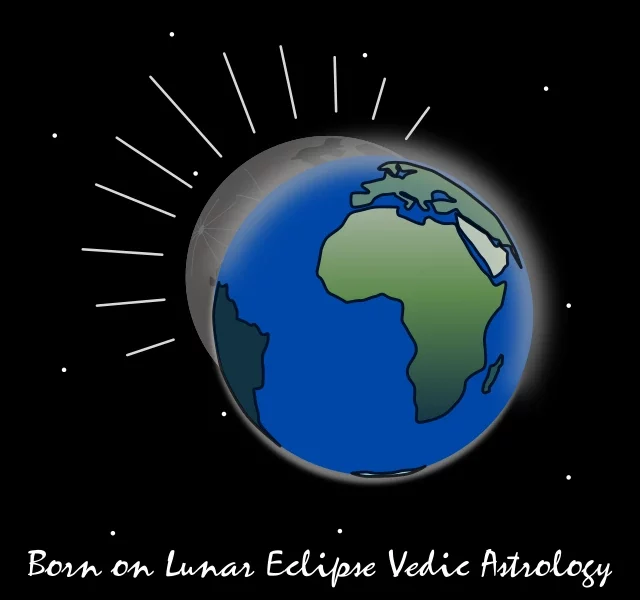 depiction of born on lunar eclipse vedic astrology